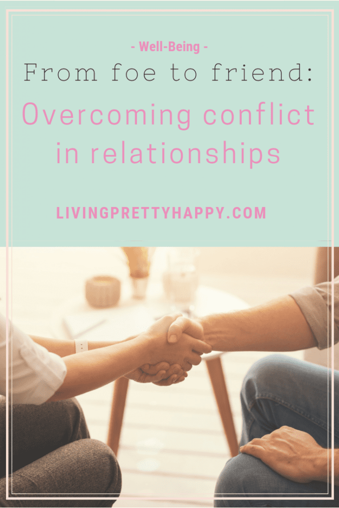 From foe to friend: overcoming conflict in relationships. #relationships #involvement #wellbeing #resolvingconflict
