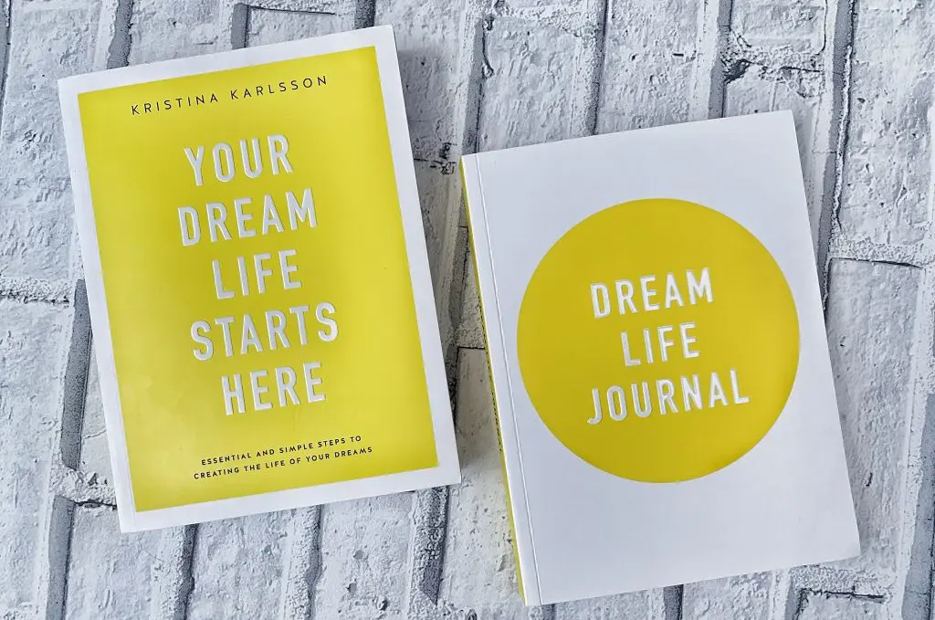 Are you living the life of your dreams? Image of Your dream life starts here & Dream Life Journal
