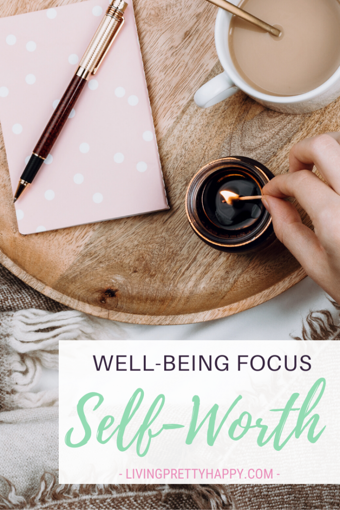 Time to focus on self-worth. Having looked at self-acceptance & self-awareness (which you can catch up with here) it's time to look at the concept of self-worth. How do we value ourselves? A round up of the well-being focus for the month & what to expect! #selfworth #wellbeing #livehappy #selflove #selfesteem