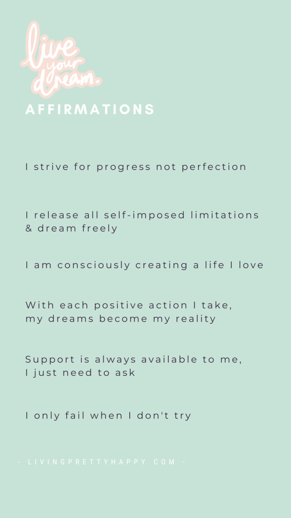 Affirmations to help you live your dream life. Live your dream affirmations. Click to access over 90-FREE affirmations. #Affirmations #goalaffirmations #mantras #positiveaffirmations