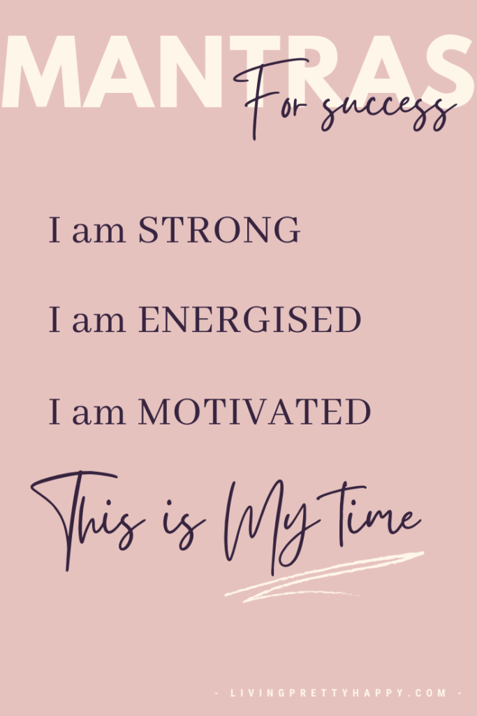 Mantras for Success.  Positive affirmations for personal growth and personal goal achievement #mantras #affirmations #lifegoals
