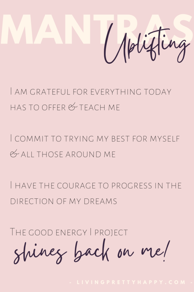 Uplifting Mantras to give your mood a positive boost!  Click to discover over 100-FREE affirmations and mantras #affirmations #mantras #upliftingmantras #positiveaffirmations