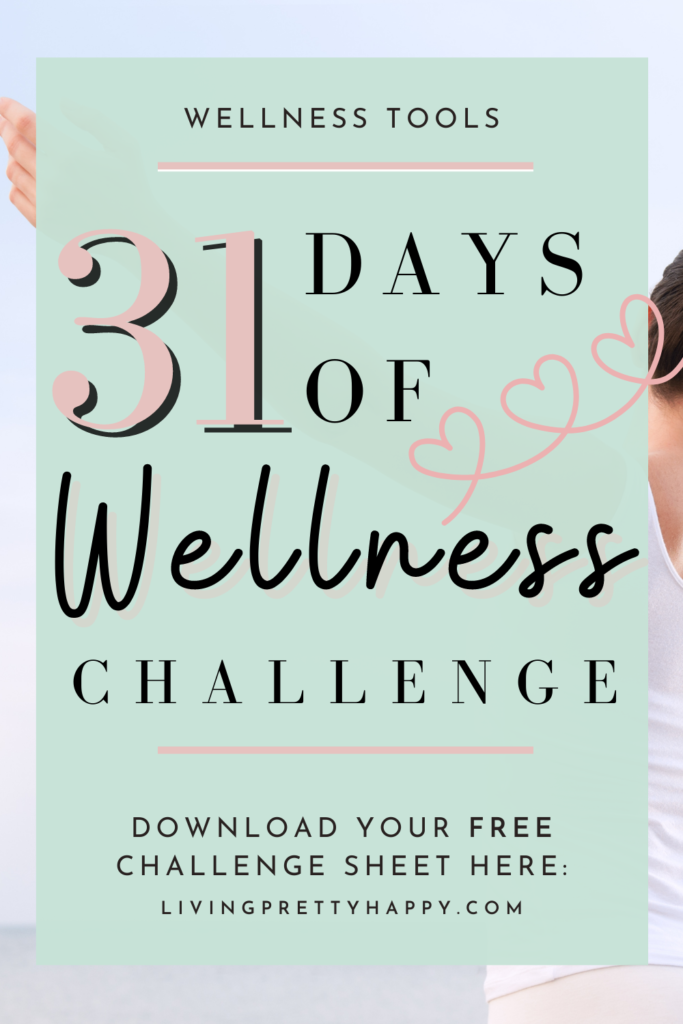 31 Days Wellness Challenge - 31 Days to focus on your wellness.  Includes a FREE downloadable wellness challenge sheet #wellnesschallenge #wellnessactivities #wellness #wellnesstips 