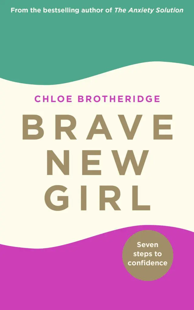 Brave New Girl By Chloe Brotheridge one of my recommended books to improve well-being