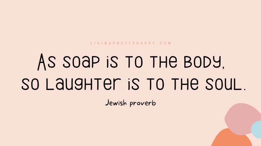 Quote about the benefits of laughter