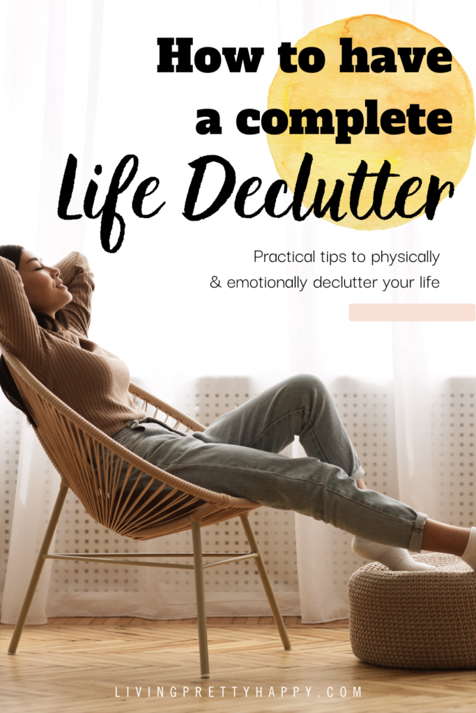 How to declutter your life.  How to have a complete life declutter both physically & emotionally.  I walk you through my experiences and share tips and advice on how to clear your home and gain clarity of mind #declutter #homeorganisation #wellbeing 