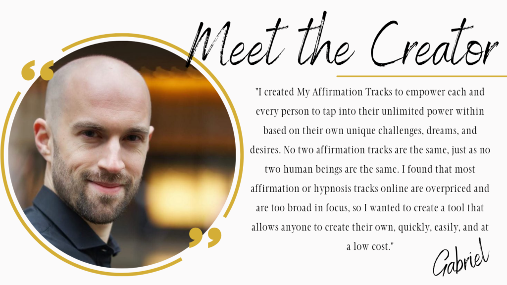 Meet the Creator of My Affirmation Tracks, Gabriel Both. His affirmation tool can help make your affirmations more powerful