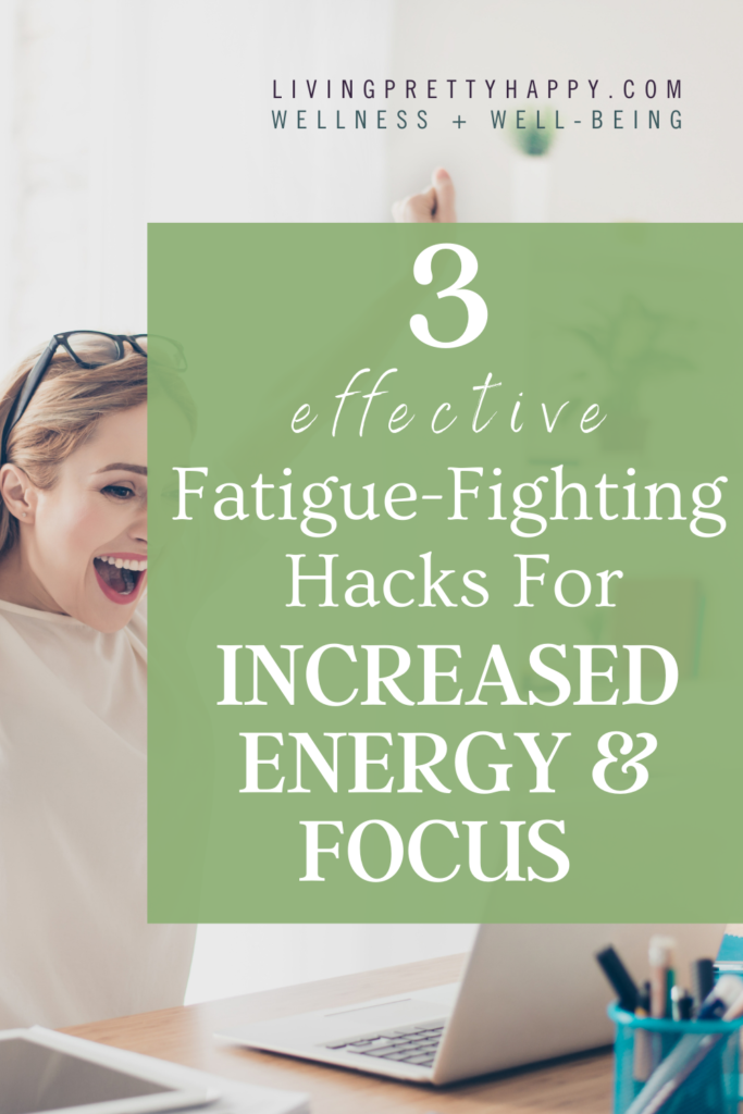 3 Effective Fatigue Fighting Hacks for Increased Energy and Focus.  Includes Full Review of Pro Plus Ultra