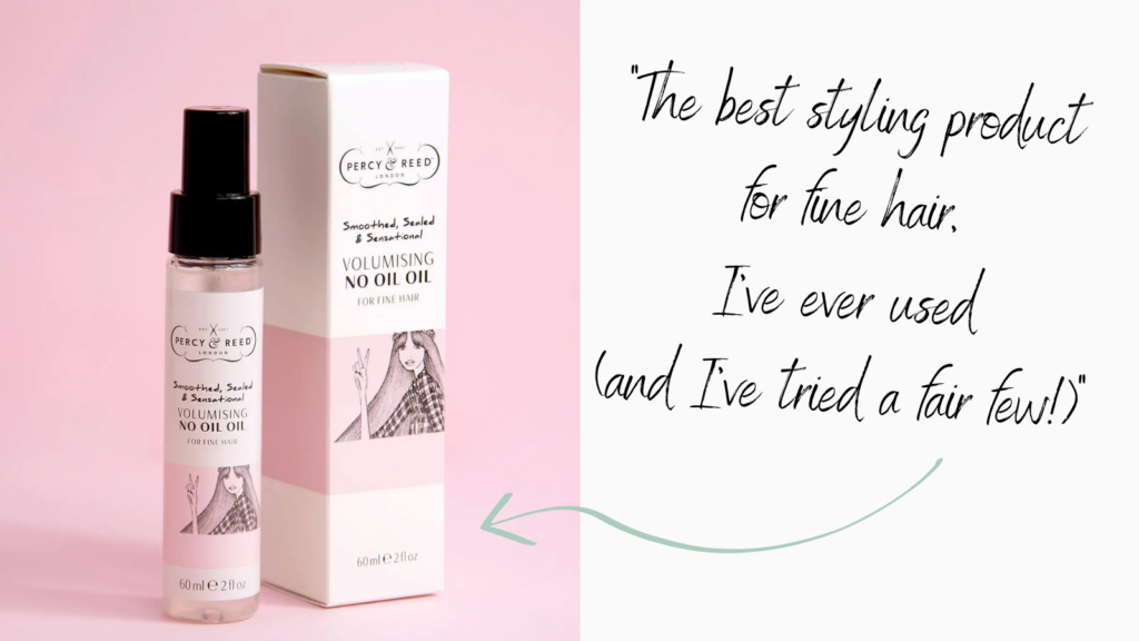 Percy & Reed No Oil Oil For Fine Hair review for my August Skincare 