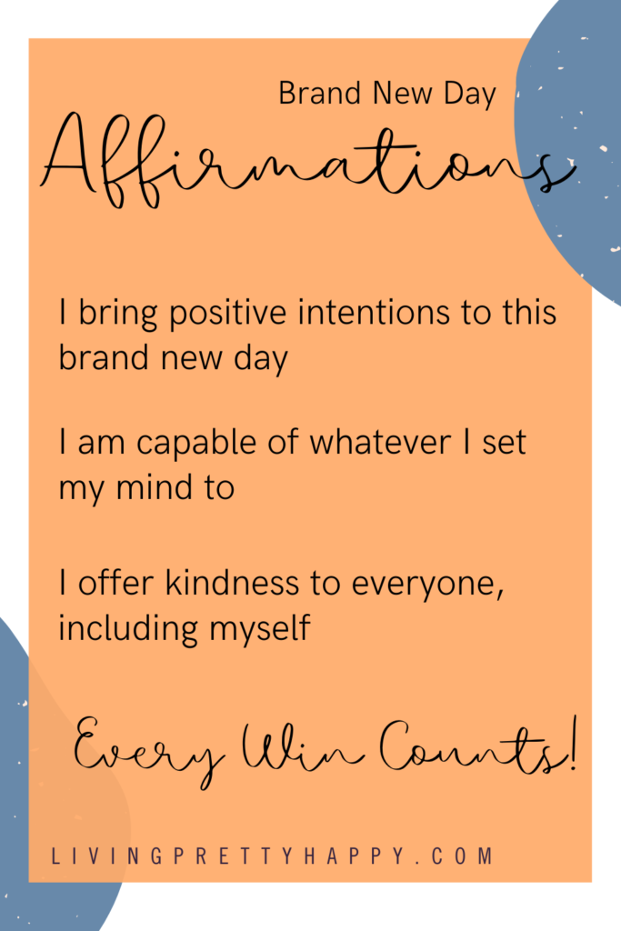 Brand new day affirmations
