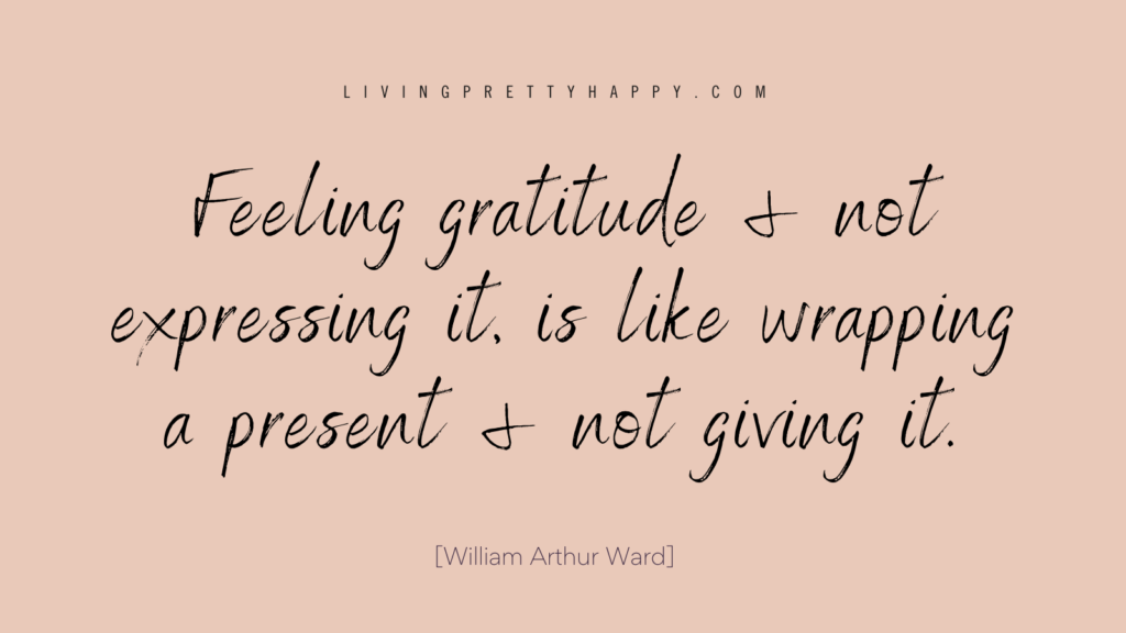 Adopting an attitude of gratitude with William Arthur Ward Gratitude Quote