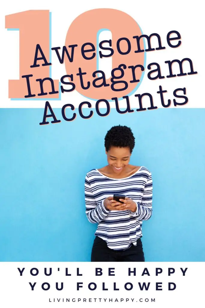 10 Awesome positive Instagram accounts you'll be happy you followed