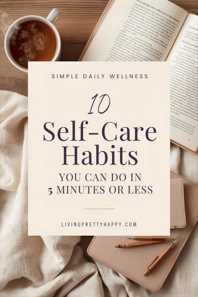 Calm flat lay with tea, blanket and notebook showing simple low-effort self-care habits.