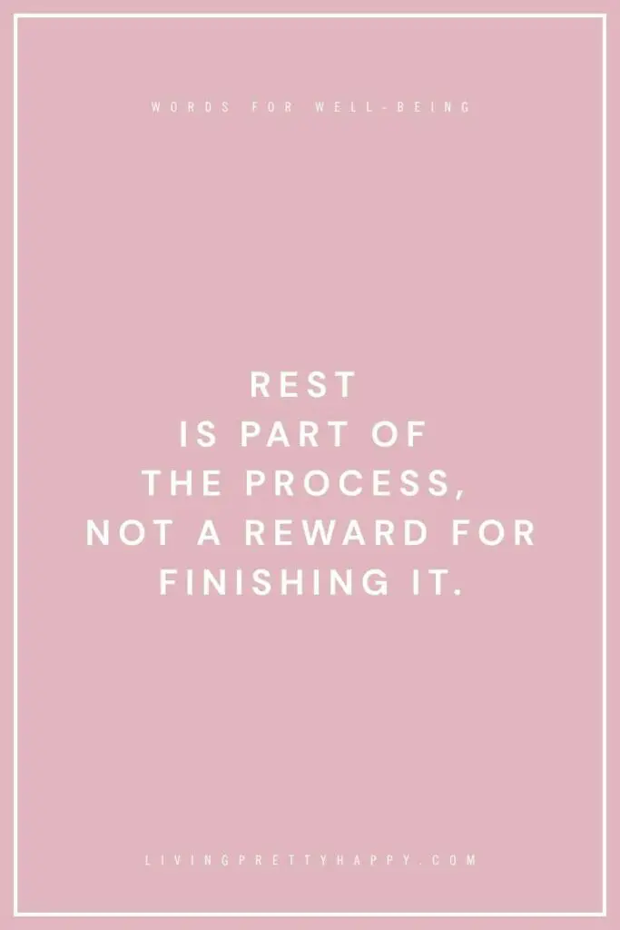 "Rest is part of the process, not a reward for finishing it." 10 Relaxation Tips to Help You Create More Calm in Everyday Life