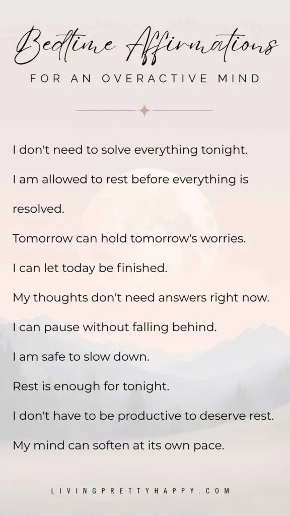 Bedtime Affirmations for An Overactive Mind