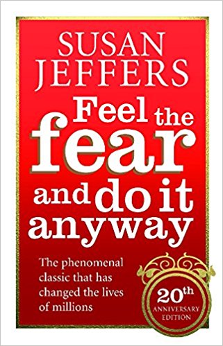 5 great books to help you lead a more positive lifestyle. Image of Susan Jeffers' book Feel the fear and do it anyway 20th anniversary edition