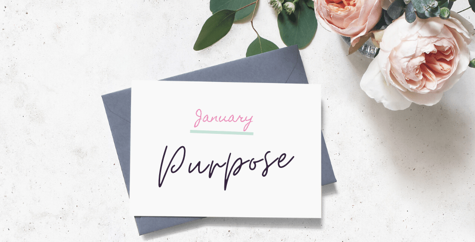 January Well-Being Focus: Purpose