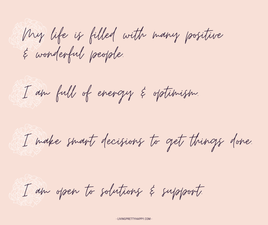 Using affirmations to positively shift your mindset, such as these examples