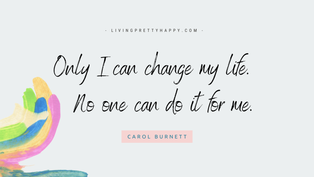 Carol Burnett Empowerment Quote