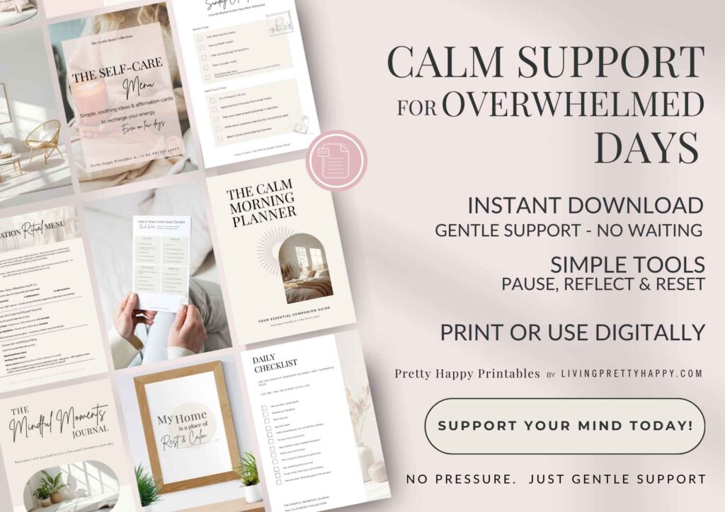 Calm Support for Overwhelmed days Instant downloads use digitally or print calm well-being printables graphic showing an array of well-being printable tools from pretty happy printables