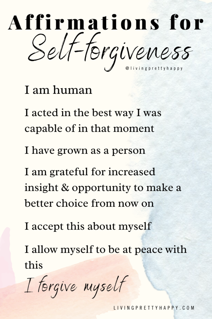 Affirmations for self-forgiveness one of the ways suggested in how to forgive yourself #affirmations #mantras #selfforgiveness
