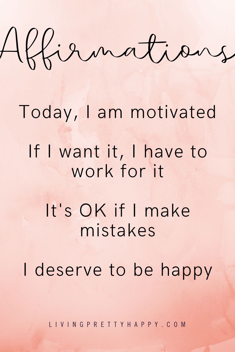 Self-Worth Affirmations to motivate and encourage